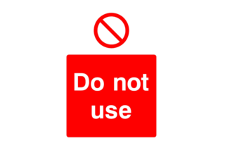 Do Not Use Sign